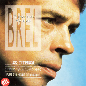 CD Jacques Brel - Quinze ans d'amour